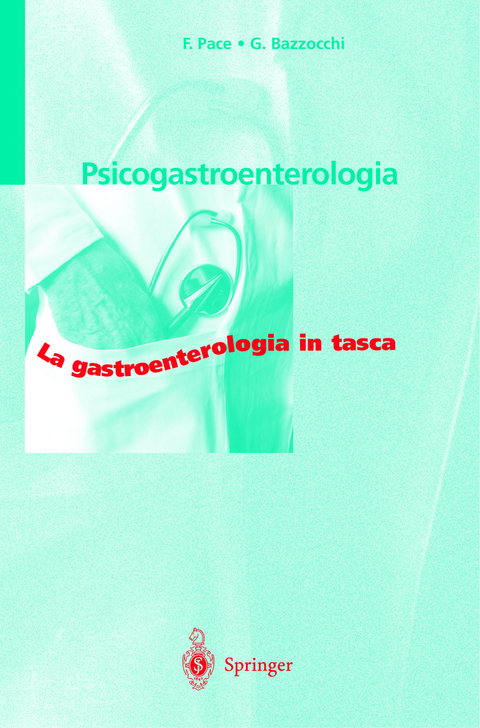 Psicogastroenterologia - F. Pace, G. Bazzocchi