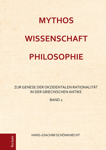 Mythos - Wissenschaft - Philosophie - Hans-Joachim Schönknecht