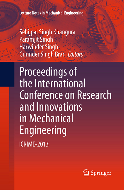 Proceedings of the International Conference on Research and Innovations in Mechanical Engineering - 