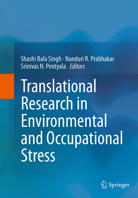 Translational Research in Environmental and Occupational Stress - 