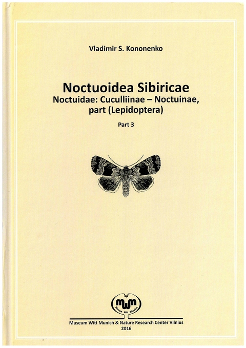 Noctuoidea Sibiricae - Vladimir S. Kononenko