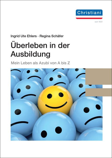 Überleben in der Ausbildung - Ingrid Ute Ehlers, Regina Schäfer