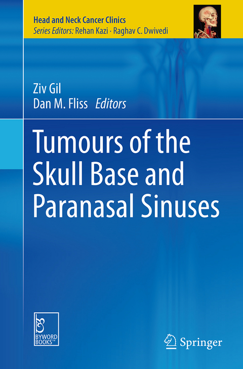 Tumours of the Skull Base and Paranasal Sinuses - 