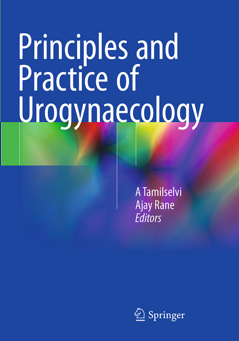 Principles and Practice of Urogynaecology - 