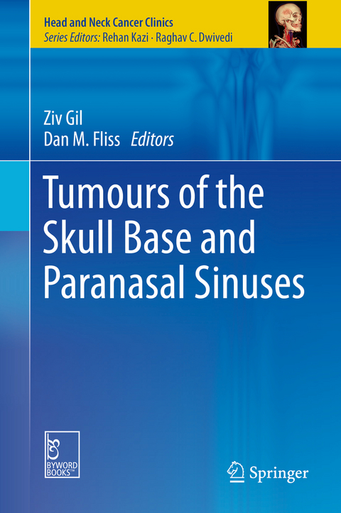 Tumours of the Skull Base and Paranasal Sinuses - 