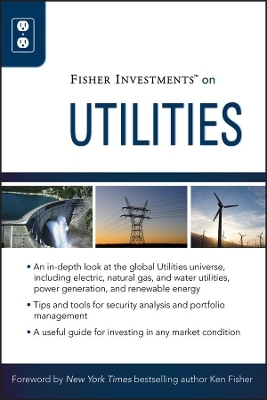 Fisher Investments on Utilities -  Fisher Investments, Theodore Gilliland, Andrew S. Teufel