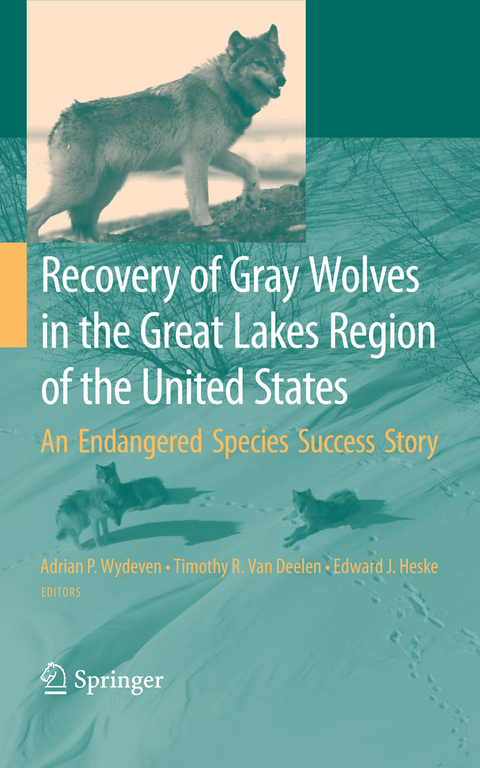 Recovery of Gray Wolves in the Great Lakes Region of the United States - 