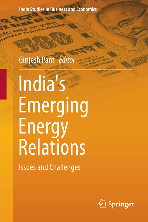 India's Emerging Energy Relations - 