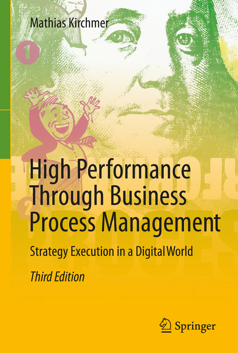High Performance Through Business Process Management - Mathias Kirchmer
