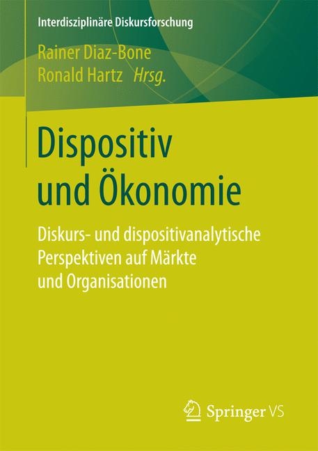 Dispositiv und Ökonomie - 