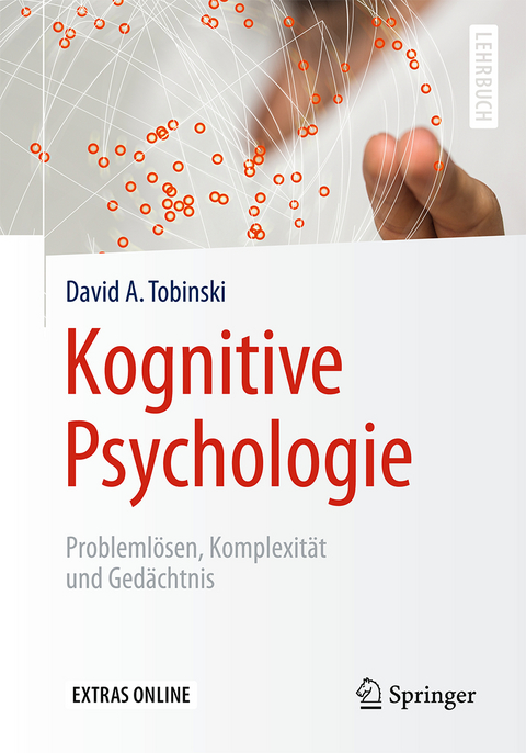 Kognitive Psychologie - David A. Tobinski