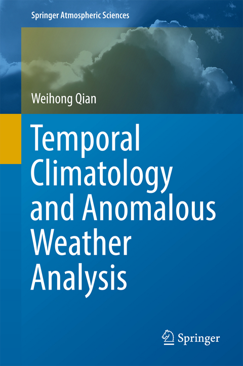 Temporal Climatology and Anomalous Weather Analysis - Weihong Qian