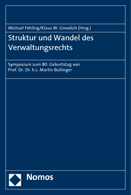 Struktur und Wandel des Verwaltungsrechts - 