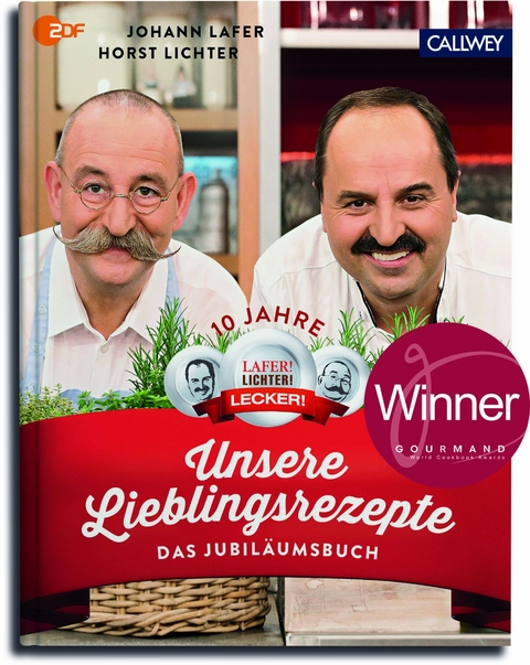 Unsere Lieblingsrezepte - Johann Lafer, Horst Lichter