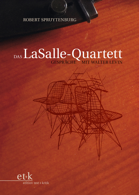 Das LaSalle-Quartett - Robert Spruytenburg