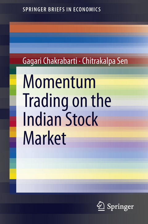 Momentum Trading on the Indian Stock Market - Gagari Chakrabarti, Chitrakalpa Sen
