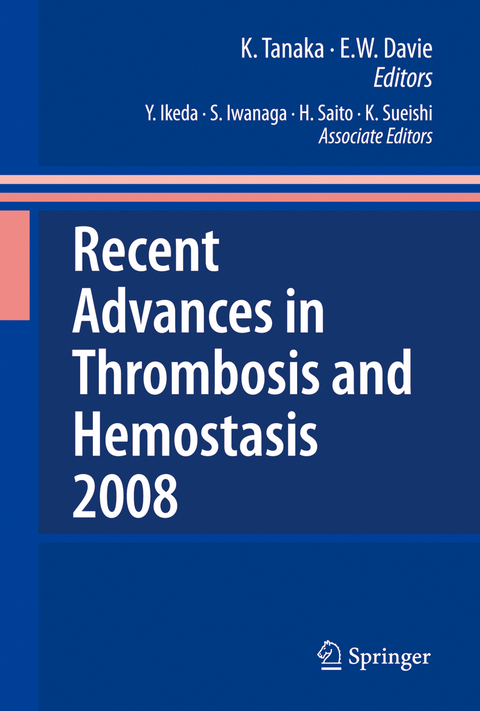 Recent Advances in Thrombosis and Hemostasis - 