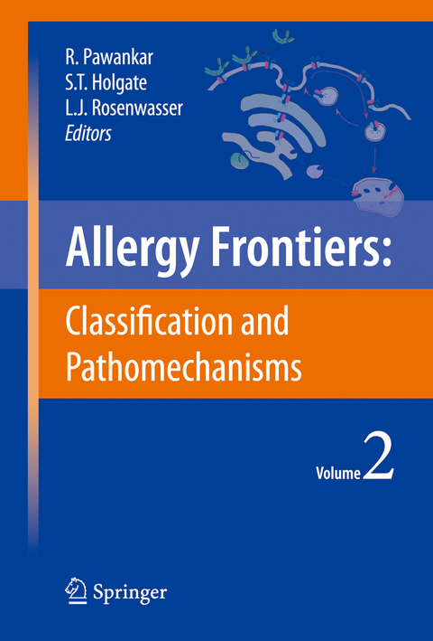 Allergy Frontiers:Classification and Pathomechanisms - 