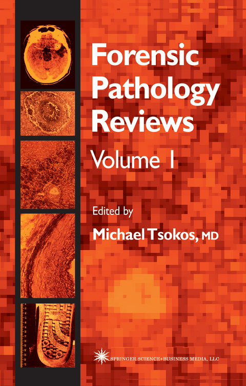 Forensic Pathology Reviews - Michael Tsokos