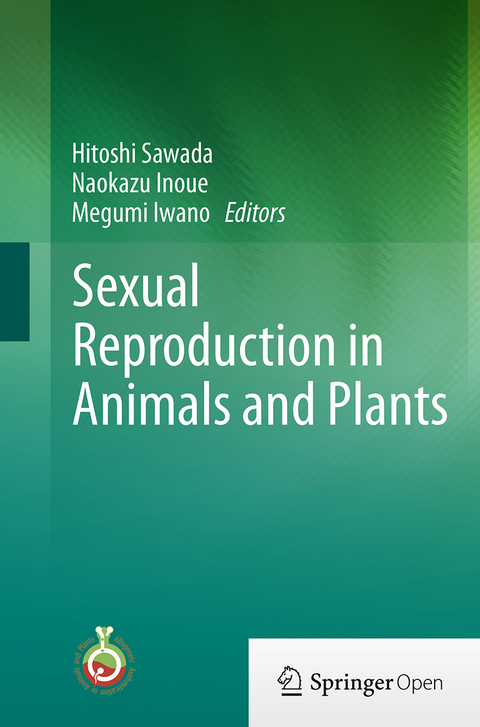Sexual Reproduction in Animals and Plants - 