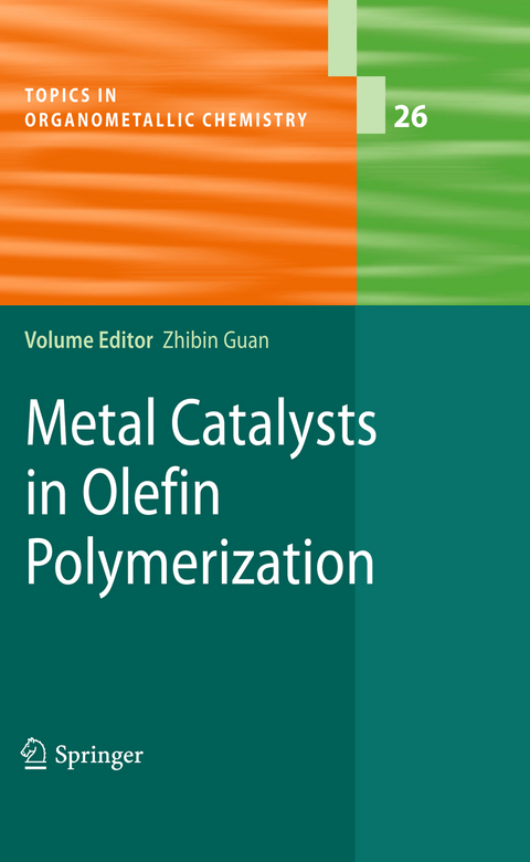 Metal Catalysts in Olefin Polymerization - 