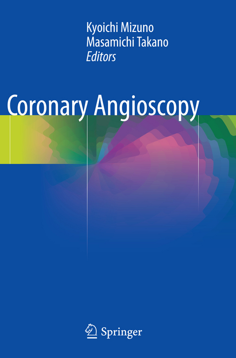 Coronary Angioscopy - 