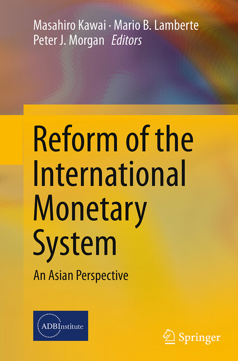 Reform of the International Monetary System - 