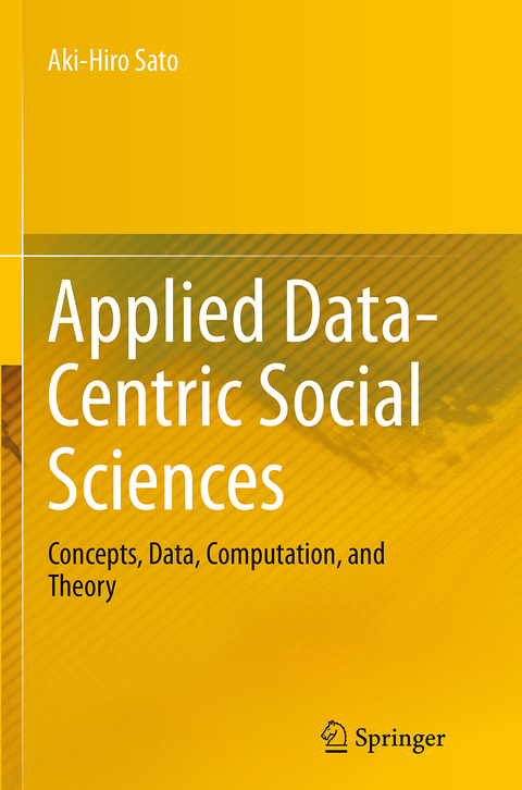 Applied Data-Centric Social Sciences - Aki-Hiro Sato