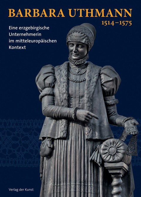 Barbara Uthmann 1514–1575 - 