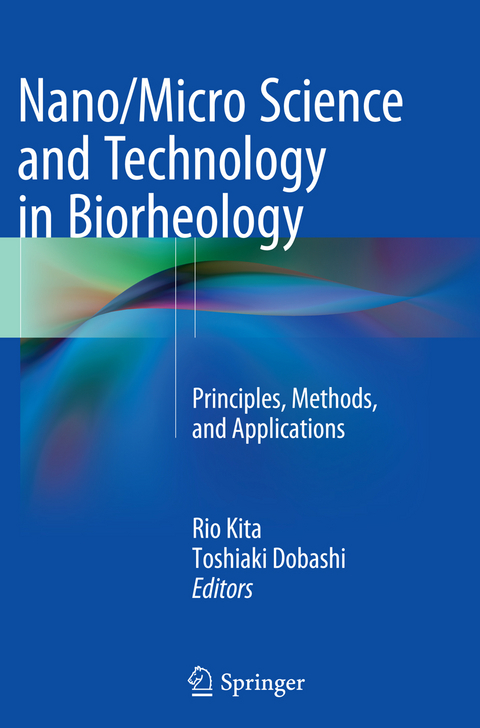 Nano/Micro Science and Technology in Biorheology - 