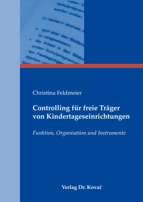 Controlling für freie Träger von Kindertageseinrichtungen - Christina Feldmeier