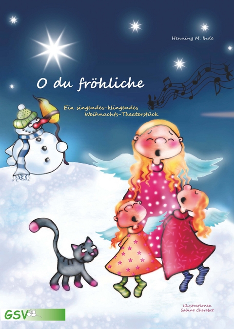 O du fröhliche - Ein singendes-klingendes Weihnachtstheaterstück (inkl. CD) - Henning M Ihde