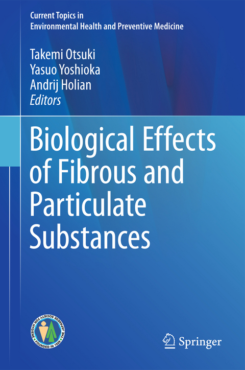 Biological Effects of Fibrous and Particulate Substances - 