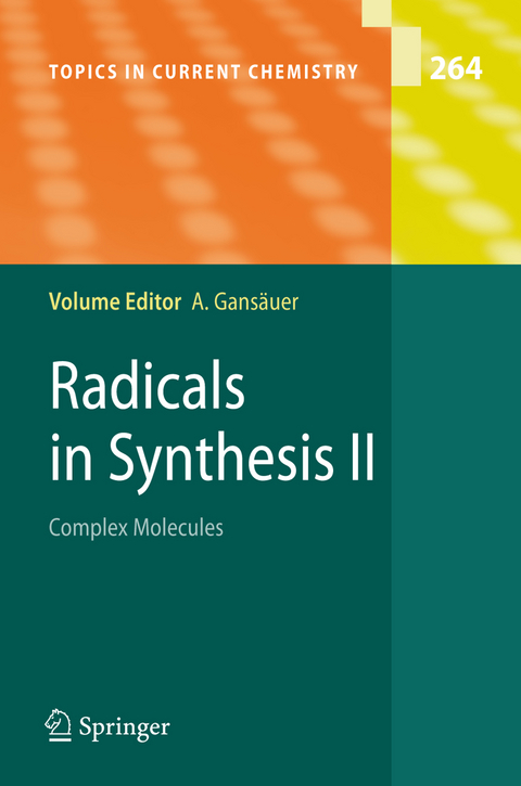 Radicals in Synthesis II - 