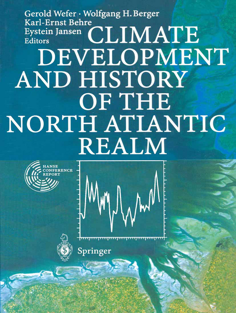 Climate Development and History of the North Atlantic Realm - 