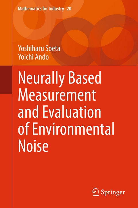 Neurally Based Measurement and Evaluation of Environmental Noise - Yoshiharu Soeta, Yoichi Ando