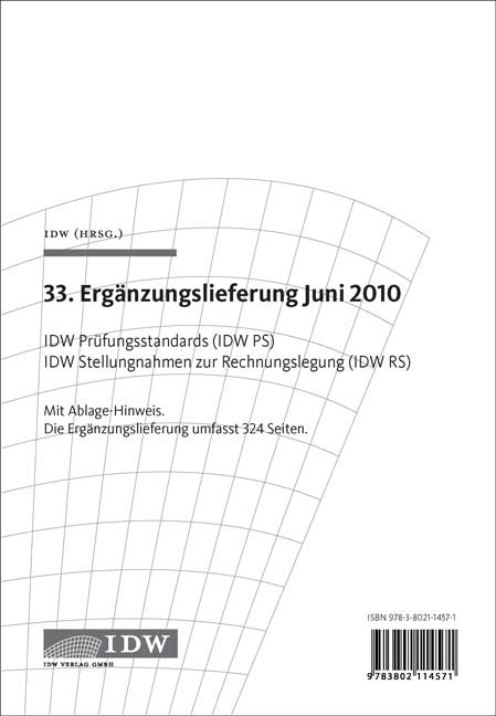 IDW Prüfungsstandards (IDW PS) IDW Stellungnahmen zur Rechnungslegung (IDW RS) - 33. Ergänzungslieferung