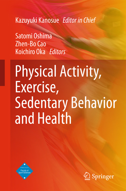 Physical Activity, Exercise, Sedentary Behavior and Health - 