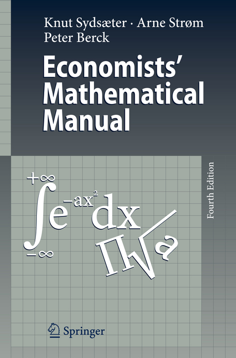 Economists' Mathematical Manual - Knut Sydsaeter, Arne Strøm, Peter Berck