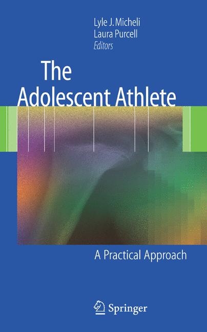 The Adolescent Athlete - 