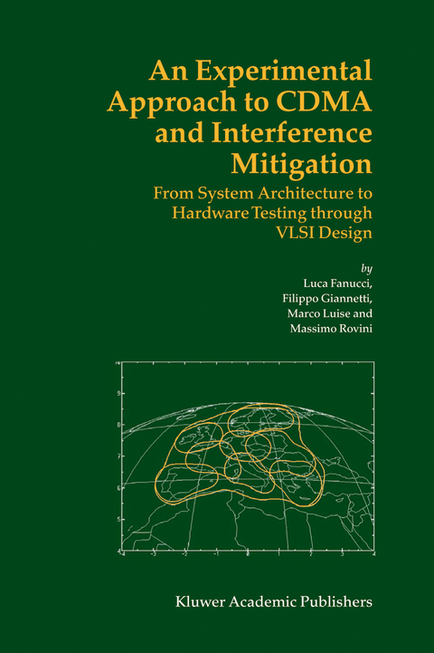 An Experimental Approach to CDMA and Interference Mitigation - Luca Fanucci, Marco Luise, Filippo Giannetti, Massimo Rovini