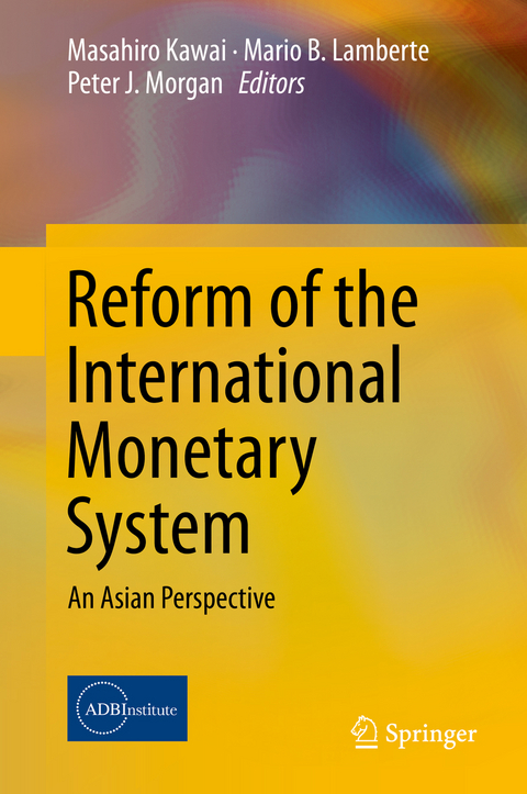 Reform of the International Monetary System - 