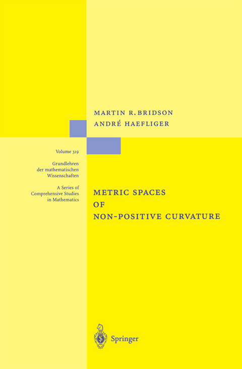Metric Spaces of Non-Positive Curvature - Martin R. Bridson, André Häfliger