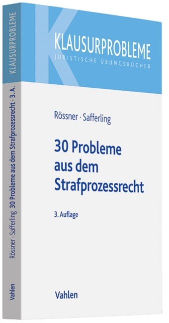 30 Probleme aus dem Strafprozessrecht - Dieter Rössner, Christoph Safferling