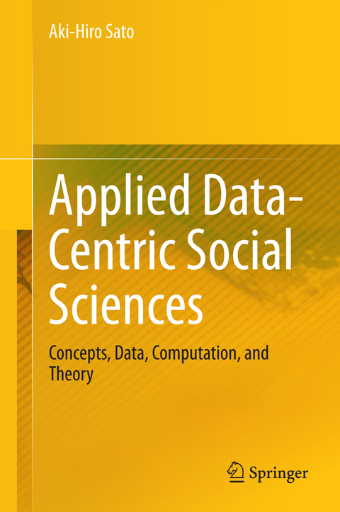 Applied Data-Centric Social Sciences - Aki-Hiro Sato