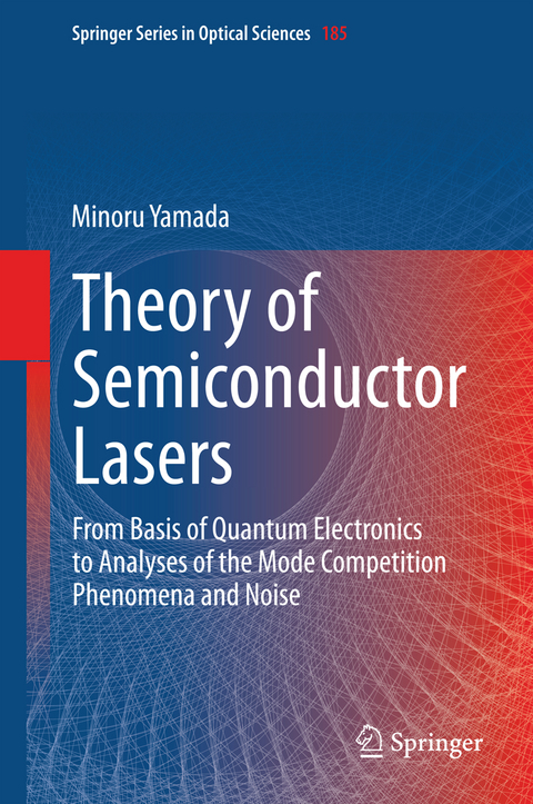 Theory of Semiconductor Lasers - Minoru Yamada
