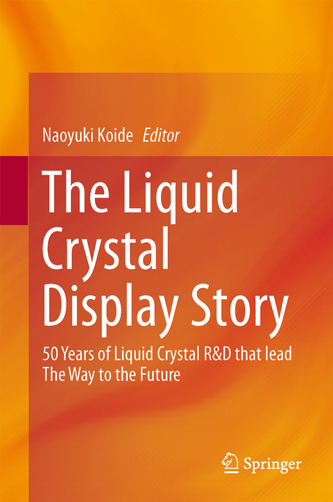 The Liquid Crystal Display Story - 