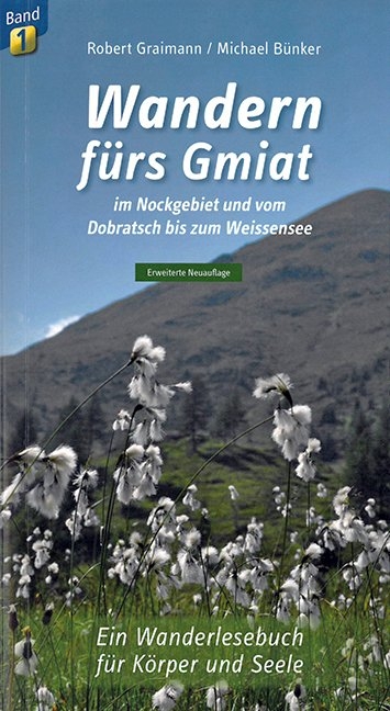 Wandern fürs Gmiat - Robert Graimann, Michael Bünker