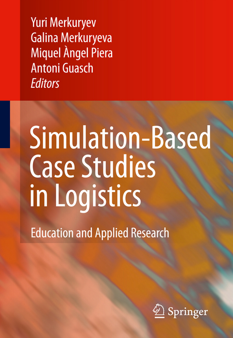 Simulation-Based Case Studies in Logistics - 