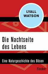 Die Nachtseite des Lebens -  Lyall Watson